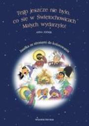 Okładka książki Tego jeszcze nie było, co się w Świętochowicach...