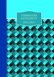 Okładka książki Terminarz katechety 2016/2017