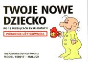 Okładka książki Twoje nowe dziecko po 12 miesiącach eksploatacji..