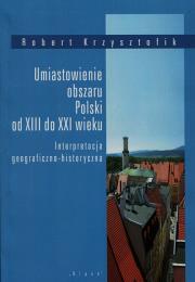 Okładka książki Umiastowienie obszaru Polski od XIII do XXI wieku