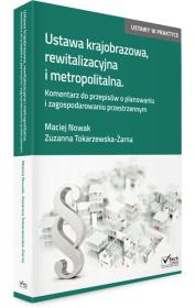 Okładka książki Ustawa krajobrazowa rewitalizacyjna i metropolitalna