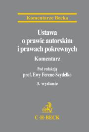 Ustawa o prawie autorskim i prawach pokrewnych. Komentarz. Autor: praca zbiorowa. Dadada.pl Okładka książki Ustawa o prawie autorskim i prawach pokrewnych. Komentarz