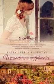 Uzasadnione wątpliwości. Autor: Bulicz-Kasprzak Kasia. Dadada.pl Okładka książki Uzasadnione wątpliwości