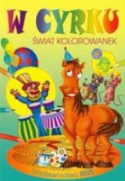 Okładka książki W cyrku Świat kolorowanek