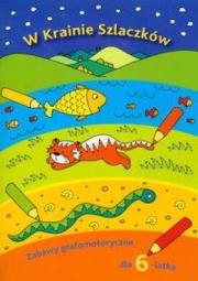 W krainie szlaczków - 6 lat Zamkor. Autor: Lekan Elżbieta. Dadada.pl Okładka książki W krainie szlaczków - 6 lat Zamkor