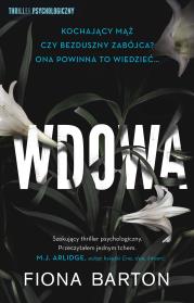 Wdowa. Autor: Barton Fiona. Dadada.pl Okładka książki Wdowa