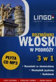Włoski w podróży Rozmówki 3 w 1 + CD. Autor: Wasiucionek Tomasz, Wasiucionek Tadeusz. Dadada.pl Okładka książki Włoski w podróży Rozmówki 3 w 1 + CD
