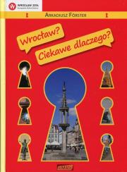 Okładka książki Wrocław? Ciekawe dlaczego?