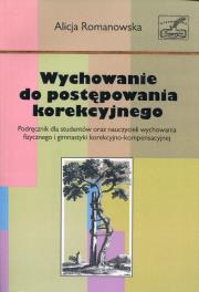 Wychowanie do postępowania korekcyjnego. Autor: Alicja Romanowska. Dadada.pl Okładka książki Wychowanie do postępowania korekcyjnego