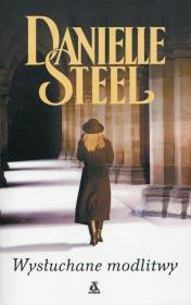 Wysłuchane modlitwy. Autor: Danielle Steel. Dadada.pl Okładka książki Wysłuchane modlitwy