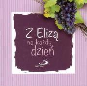 Z Elizą na każdy dzień. Autor: praca zbiorowa. Dadada.pl Okładka książki Z Elizą na każdy dzień