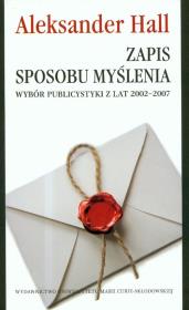 Zapis sposobu myślenia. Autor: Hall Aleksander. Dadada.pl Okładka książki Zapis sposobu myślenia