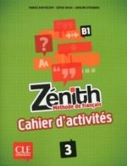 Zenith 3 ćwiczenia CLE. Autor: Barthelemy Fabrice Souse Sophie. Dadada.pl Okładka książki Zenith 3 ćwiczenia CLE