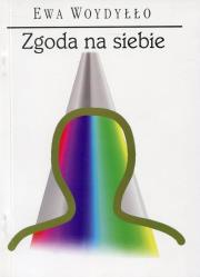 Zgoda na siebie. Autor: Ewa Woydyłło. Dadada.pl Okładka książki Zgoda na siebie