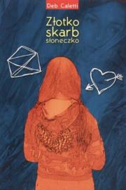 Okładka książki Złotko, skarb, słoneczko
