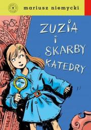 Zuzia i skarby katedry. Autor: Mariusz Niemycki. Dadada.pl Okładka książki Zuzia i skarby katedry