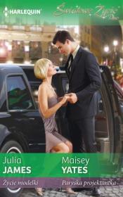 Życie modelki, Paryska projektantka. Autor: Yates Maisey. Dadada.pl Okładka książki Życie modelki, Paryska projektantka