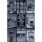 Okładka książki Życie nie jest taki złe, jeśli starcza Ci sił