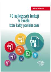 40 najlepszych funkcji w Excelu, które każdy powinien znać. Autor: Chojnacki Krzysztof. Dadada.pl Okładka książki 40 najlepszych funkcji w Excelu, które każdy powinien znać