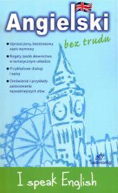 Angielski bez trudu - I speak English. Autor: Opracowanie zbiorowe. Dadada.pl Okładka książki Angielski bez trudu - I speak English