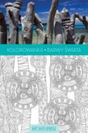 Okładka książki Art Anti-Stress. Kolorowanka Barwy świata