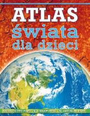Okładka książki Atlas świata dla dzieci