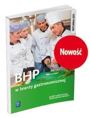 BHP w branży gastronomicznej. Podręcznik do kształcenia zawo. Autor: Piotr Dominik (red. nauk.). Dadada.pl Okładka książki BHP w branży gastronomicznej. Podręcznik do kształcenia zawo