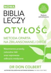 Biblia leczy Otyłość. Autor: Dr Don Colbert. Dadada.pl Okładka książki Biblia leczy Otyłość