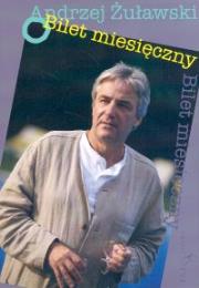 Bilet miesięczny. Autor: Żuławski Andrzej. Dadada.pl Okładka książki Bilet miesięczny