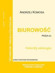 Okładka książki Biurowość materiały edukacyjne PZK(A.m) EKONOMIK