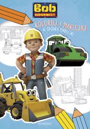 Okładka książki Bob Budowniczy. Koloruj i naklejaj