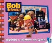 Bob Budowniczy Wyścig z jajkiem na łyżce. Autor: Diane Redmond. Dadada.pl Okładka książki Bob Budowniczy Wyścig z jajkiem na łyżce