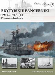 Brytyjskie pancerniki 1914-1918 (1). Autor: Angus Konstam. Dadada.pl Okładka książki Brytyjskie pancerniki 1914-1918 (1)