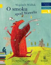 Czytam sobie - O smoku spod Wawelu. Autor: Wojciech Widłak. Dadada.pl Okładka książki Czytam sobie - O smoku spod Wawelu
