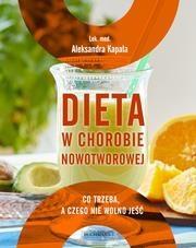 Dieta w chorobie nowotworowej. Autor: Aleksandra Kapała. Dadada.pl Okładka książki Dieta w chorobie nowotworowej