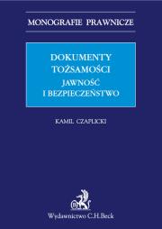 Okładka książki Dokumenty tożsamości Administracyjnoprawne aspekty wykorzystywania technik biometrycznych