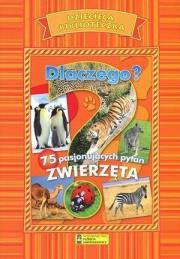 Okładka książki Dziecięca Biblioteczka. Dlaczego? Zwierzęta