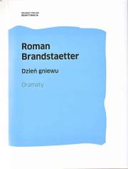 Dzień gniewu. Autor: Brandstaetter Roman. Dadada.pl Okładka książki Dzień gniewu