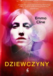 Dziewczyny. Autor: Cline Emma. Dadada.pl Okładka książki Dziewczyny