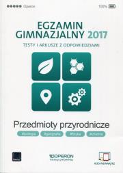 Okładka książki Egzamin gimnazjalny 2017. Testy i arkusze. Przedmioty przyro