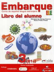 Embarque 3 (B1+) Libro del alumno EDELSA. Autor: Montserrat Alonso Cuenca, Rocio Prieto Prieto. Dadada.pl Okładka książki Embarque 3 (B1+) Libro del alumno EDELSA