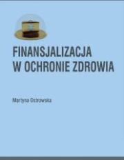 Okładka książki Finansjalizacja w ochronie zdrowia