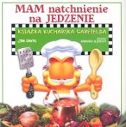 Okładka książki Garfield Mam natchnienie na jedzenie Ksiązka kucharska Garfielda