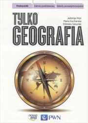 Okładka książki Geografia LO Tylko geografia Podr ZP w.2016 NE/PWN