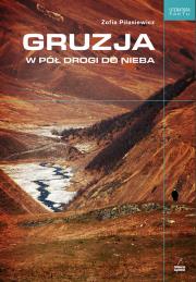 Okładka książki Gruzja W pół drogi do nieba