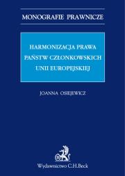 Okładka książki Harmonizacja prawa państw członkowskich Unii Europejskiej