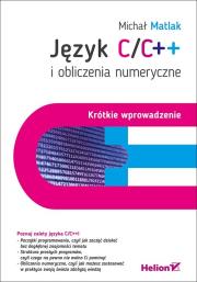 Okładka książki Język C/C++ i obliczenia numeryczne Krótkie wprowadzenie