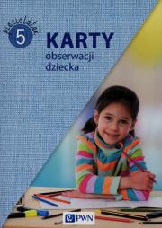 Karty obserwacji dziecka Pięciolatek. Autor: Danuta Chrzanowska, Sękowska-Kozłowska Katarzyna. Dadada.pl Okładka książki Karty obserwacji dziecka Pięciolatek