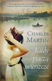 Kiedy płaczą świerszcze. Autor: Smith Charles Martin. Dadada.pl Okładka książki Kiedy płaczą świerszcze