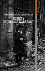 Okładka książki Kobiety w obronie Warszawy